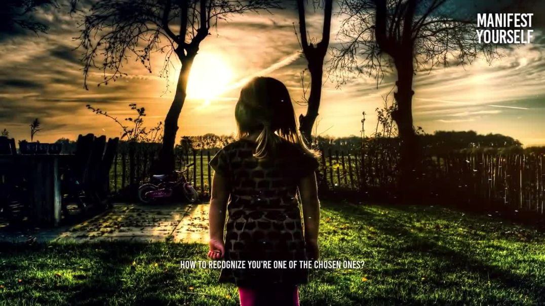 You are A CHOSEN ONE !