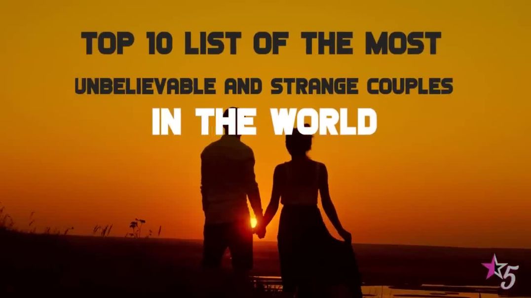 10 Unconventional Couples Who Prove That True Love Knows No Boundaries--crazy