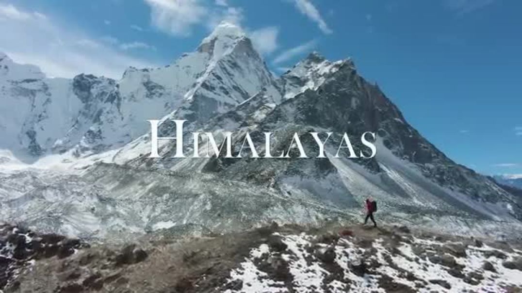 Roof of the World Revealed: Himalayas & Mount Everest - A Scenic Journey !