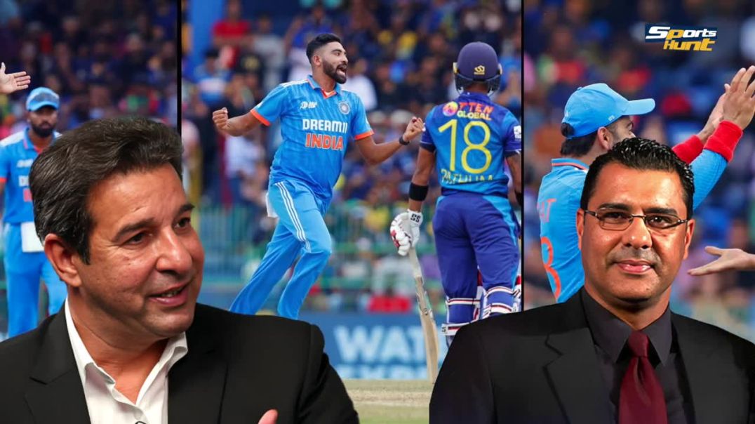 Cricket Experts React to Mohammed Siraj's Bowling Heroics - Ind vs. SL !